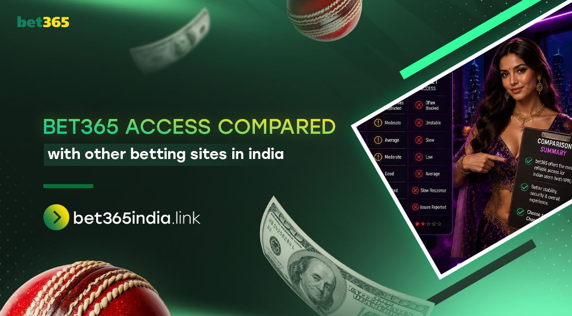 bet365-access-compared-with-other-betting-sites-in-india
