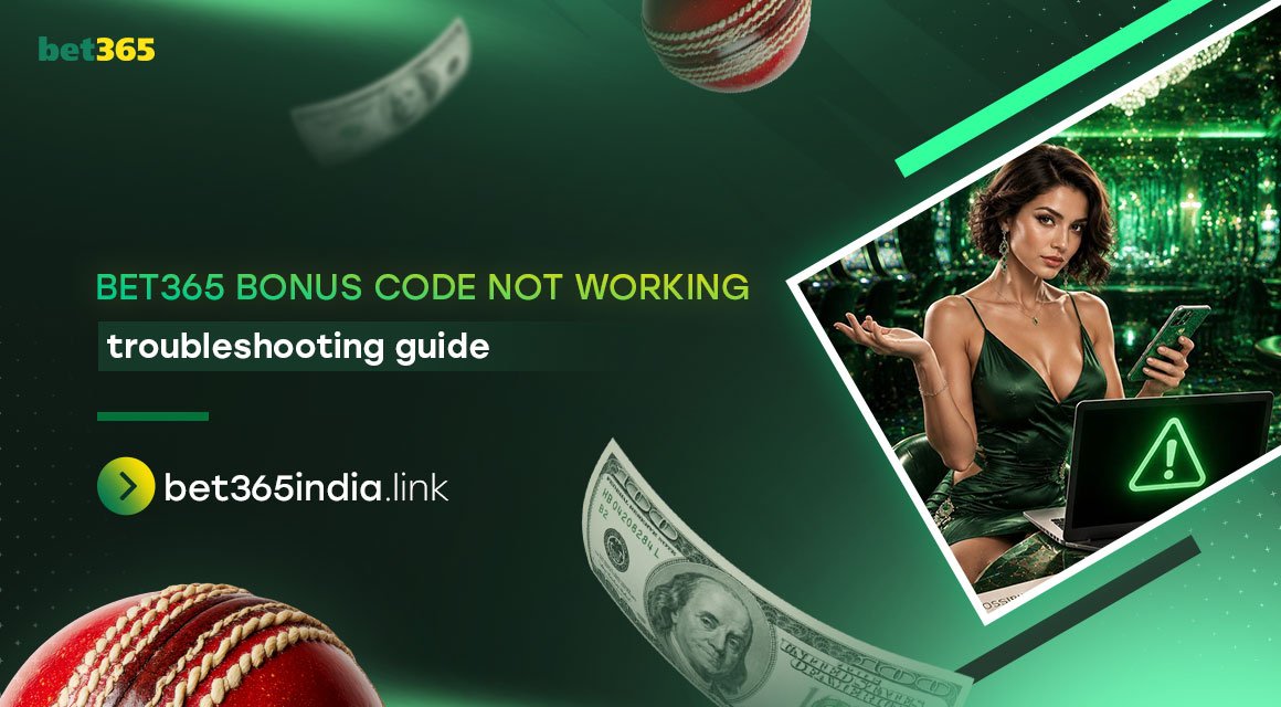 bet365-bonus-code-not-working-troubleshooting-guide