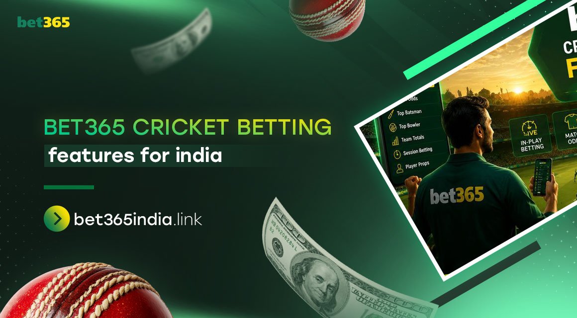 Bet365 Cricket Betting Features for India