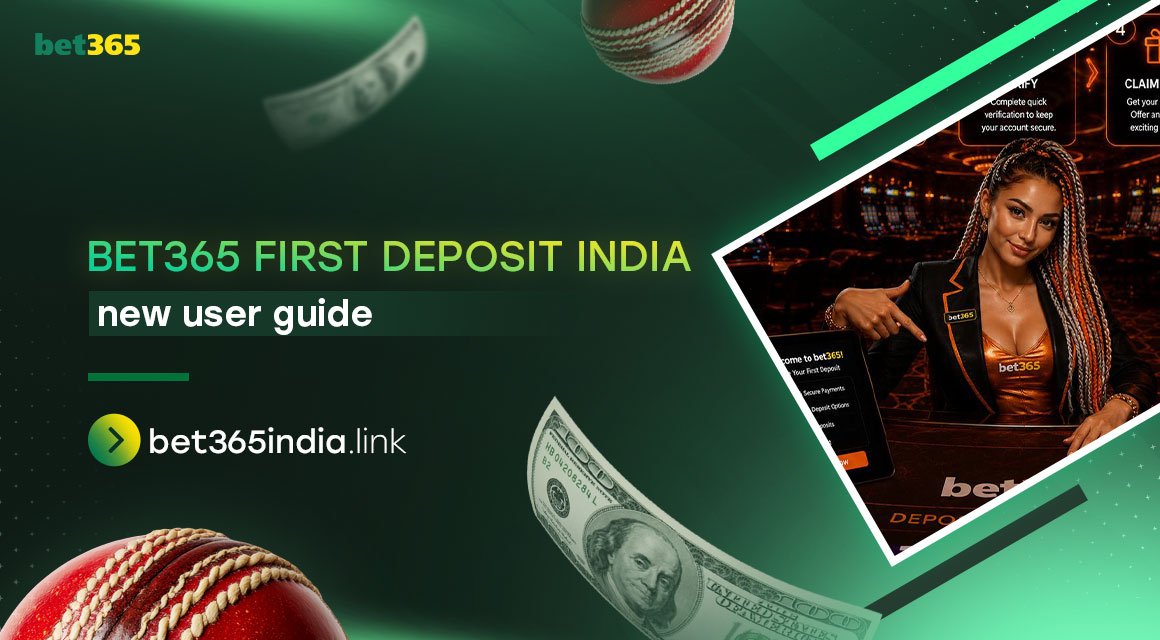 bet365-first-deposit-india-new-user-guide
