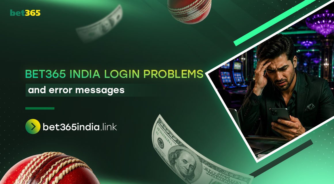 bet365-india-login-problems-and-error-messages