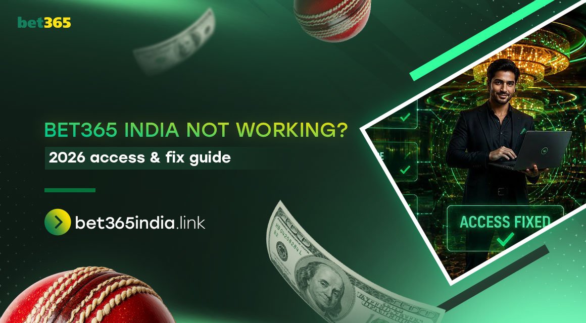 bet365-india-not-working-2026-access-&-fix-guide