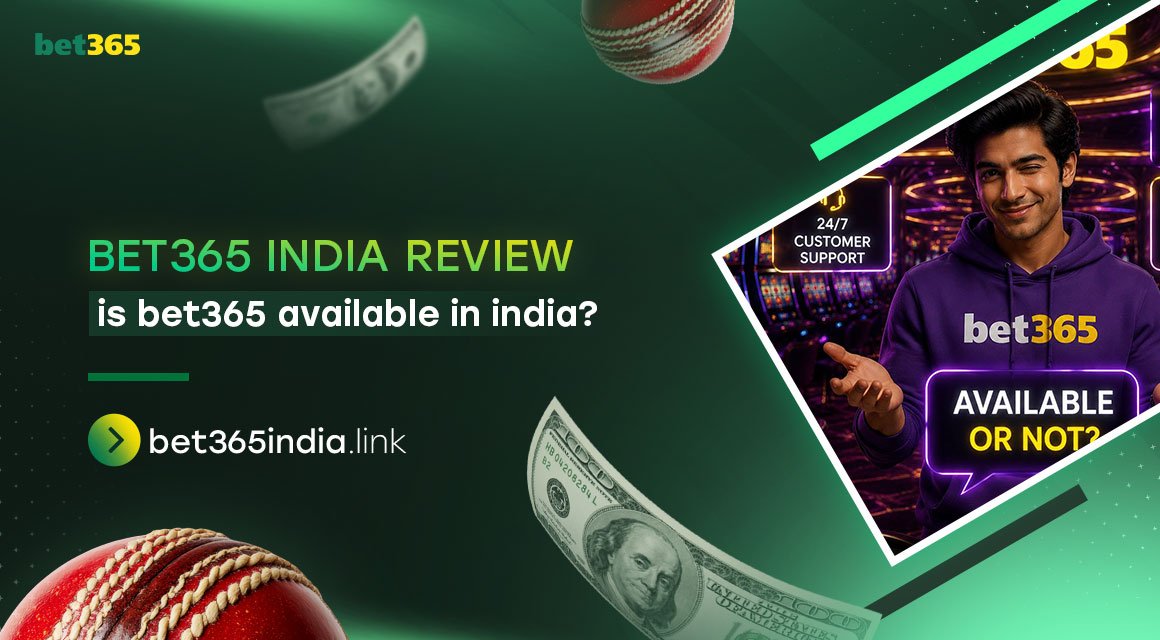 Bet365 India Review: Is Bet365 Available in India?