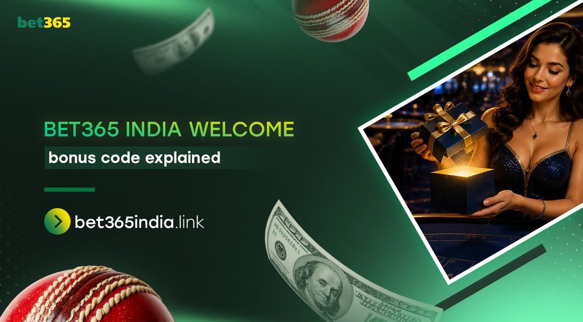 bet365-india-welcome-bonus-code-explained