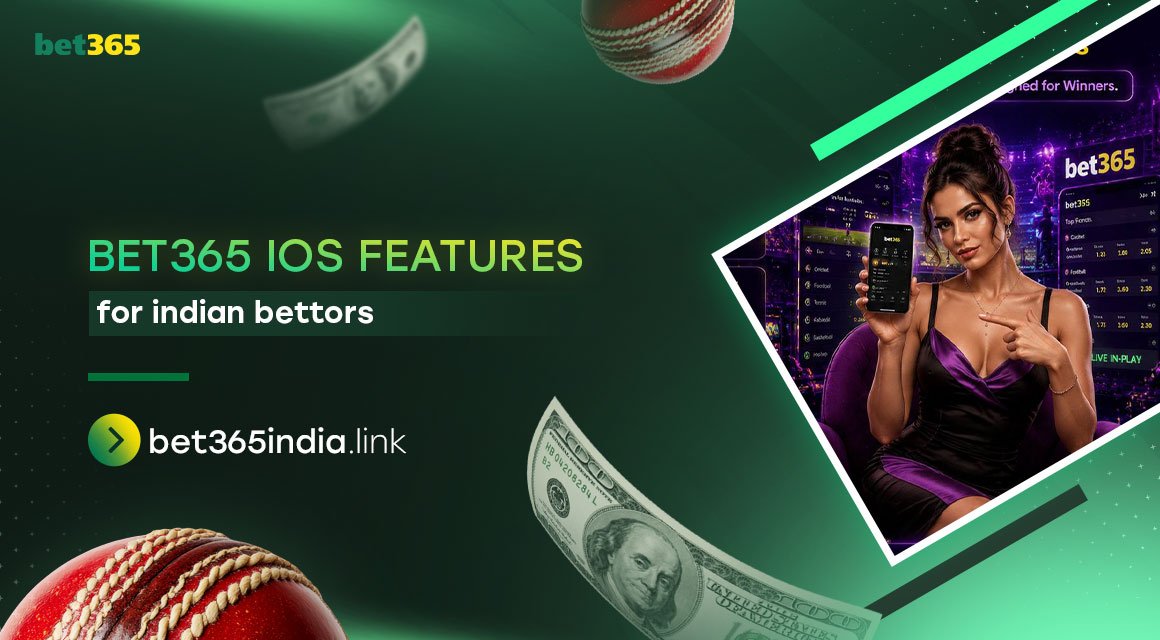 bet365-ios-features-for-indian-bettors