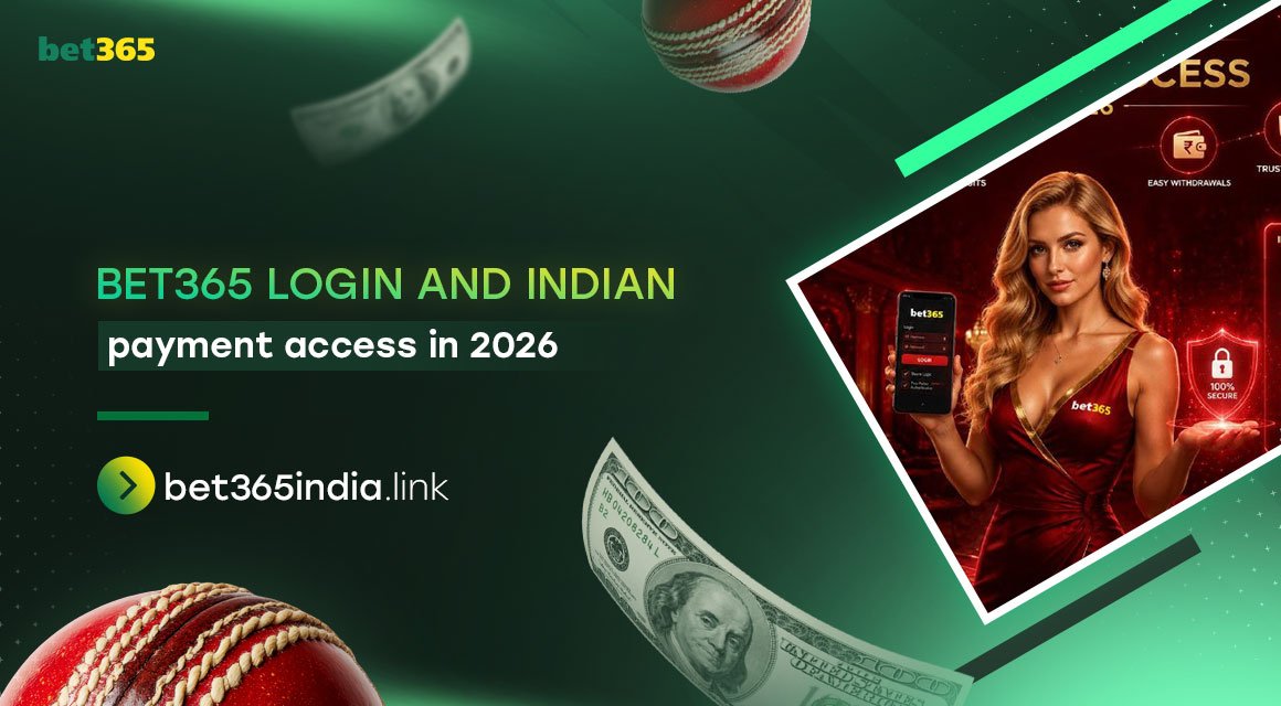 bet365-login-and-indian-payment-access-in-2026