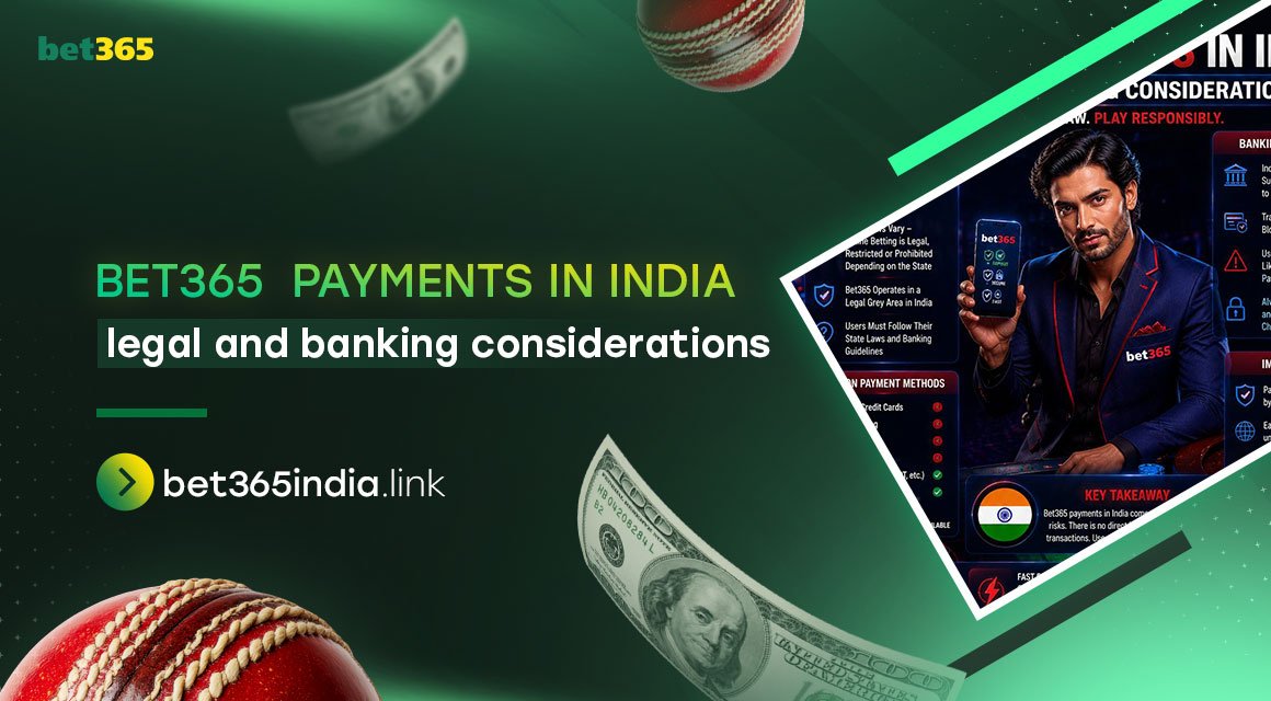 bet365-payments-in-india-legal-and-banking-considerations