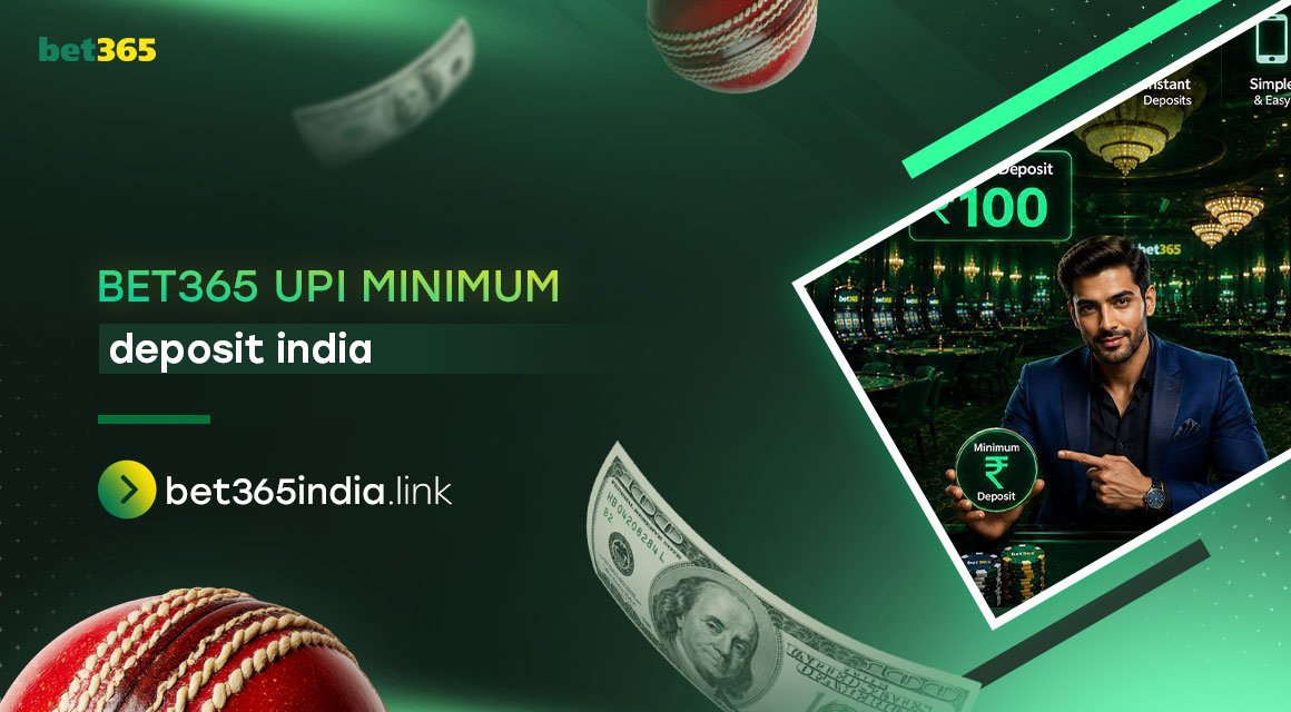 bet365-upi-minimum-deposit-india