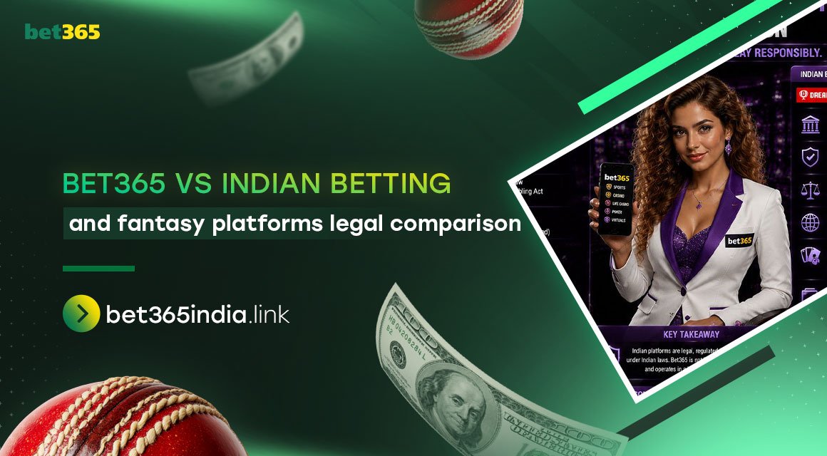 bet365-vs-indian-betting-and-fantasy-platforms-legal-comparison