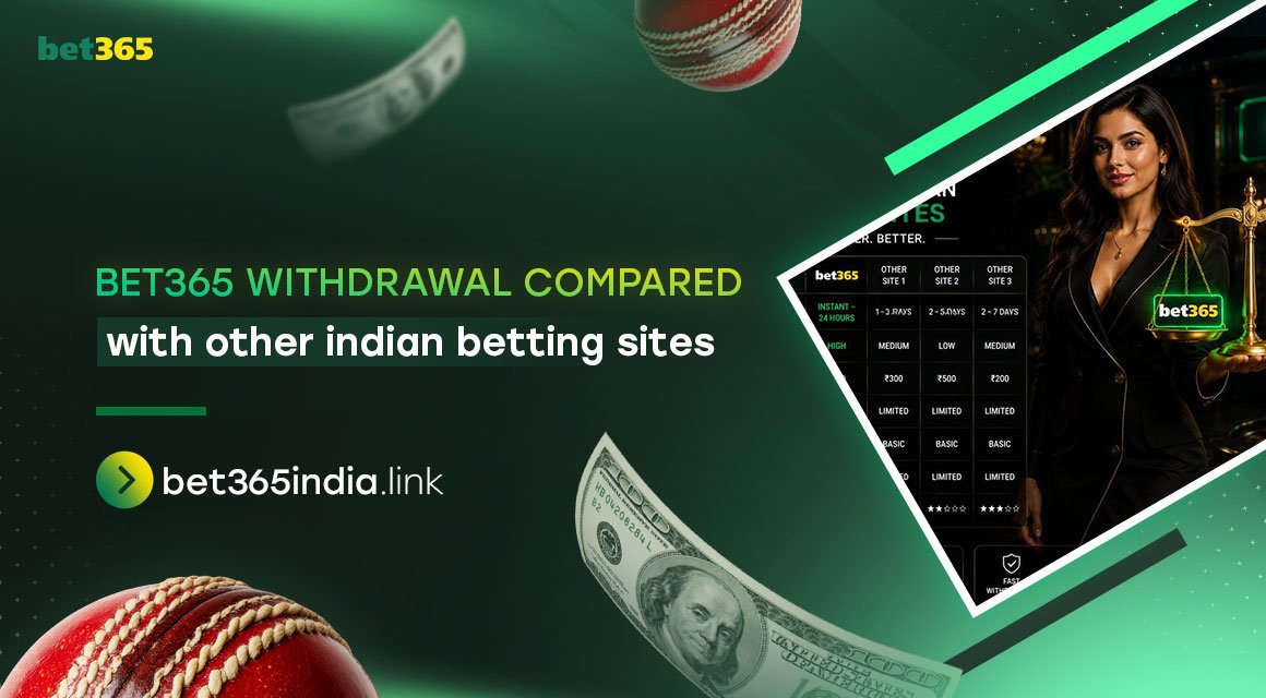 bet365-withdrawal-compared-with-other-indian-betting-sites