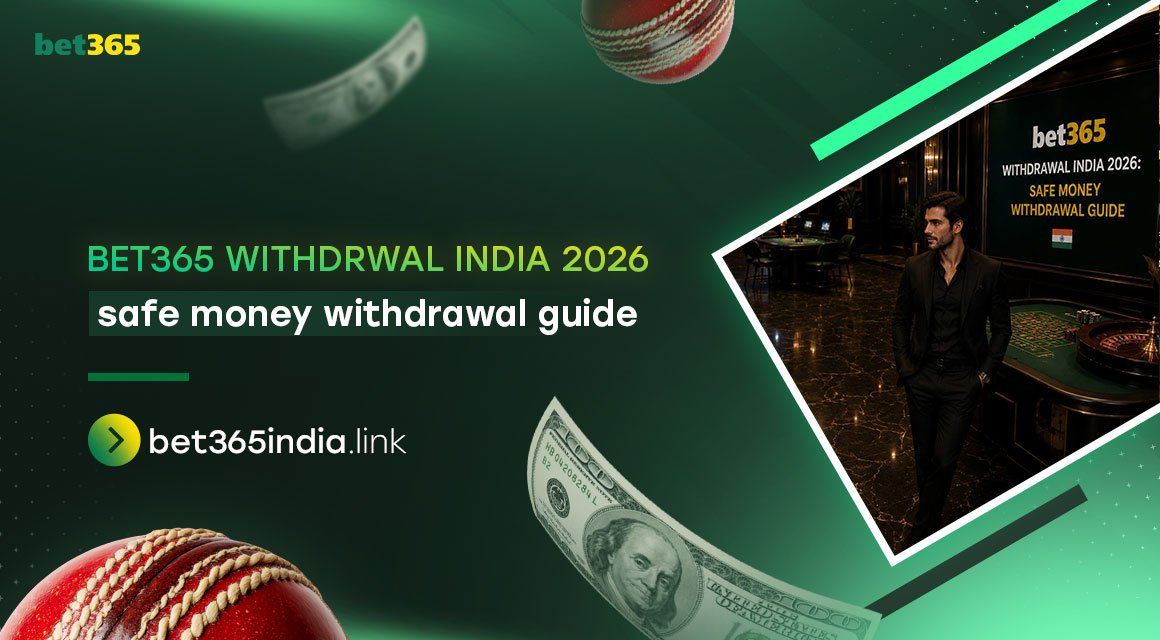 bet365-withdrawal-india-2026-safe-money-withdrawal-guide