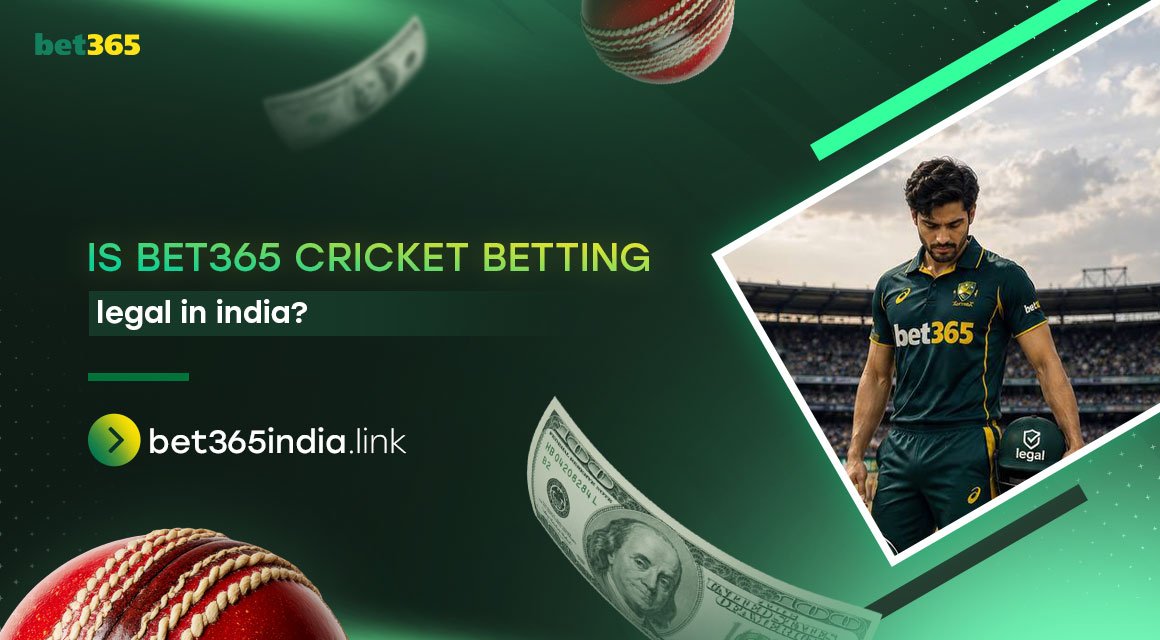 is-bet365-cricket-betting-legal-in-india