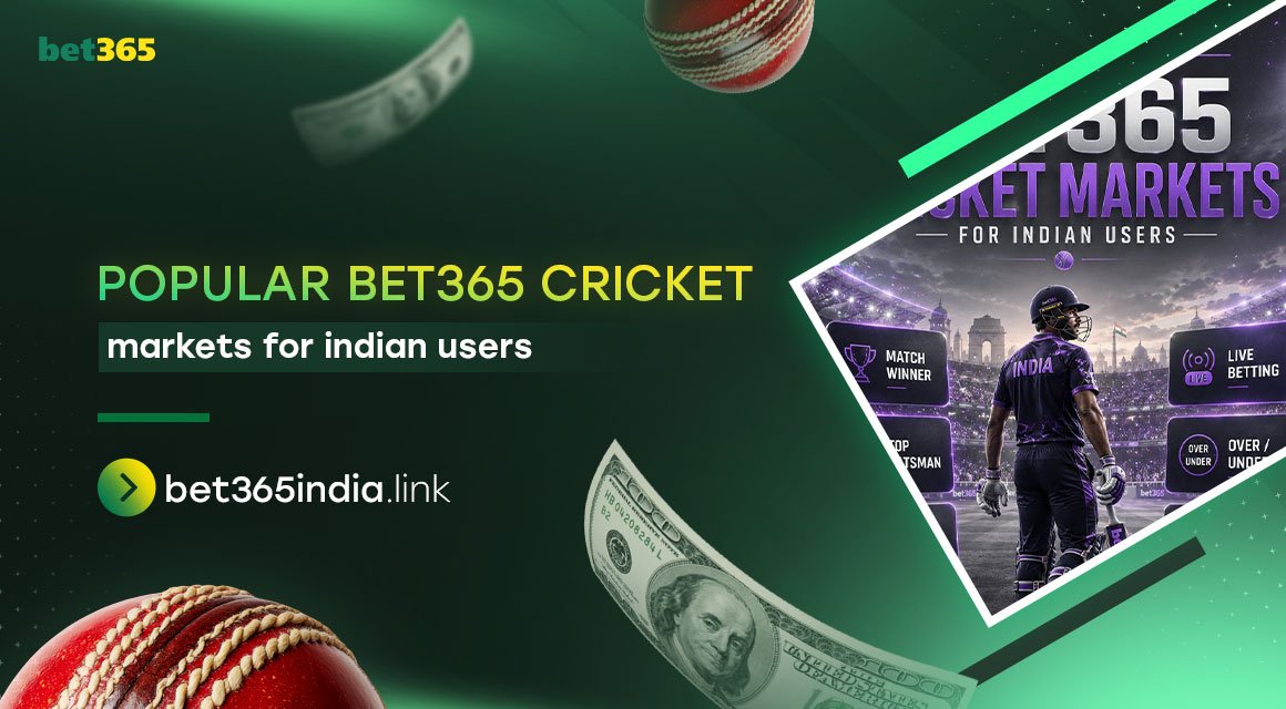 popular-bet365-cricket-markets-for-indian-users
